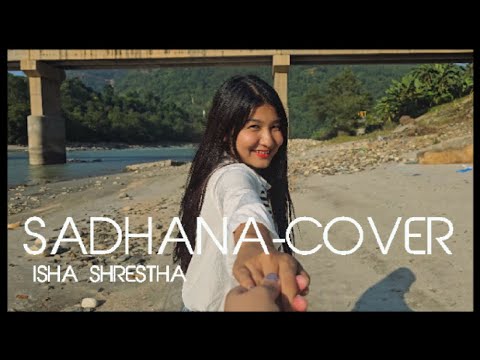 SADHANA ( साधना ) |  BY ISHA SHRESTHA | (Cover)