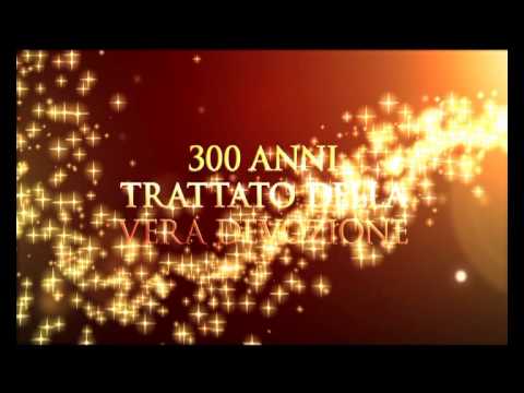 Trattato della Vera Devozione alla Santissima Vergine - San Luigi di Montfort