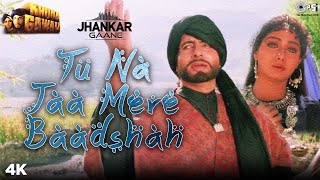 Tu Na Jaa Mere Baadshah (Jhankar) - Khuda Gawah  A