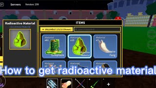 How get radioactive ☢️ material in Blox fruits 🍎