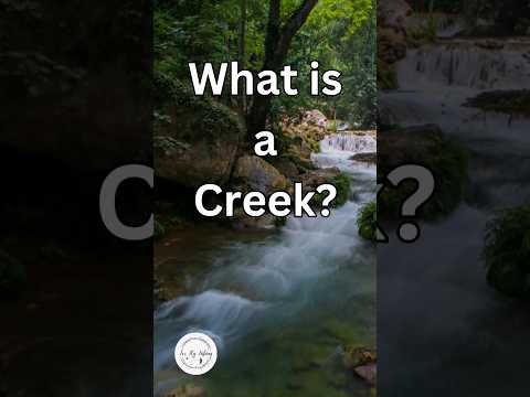 What is a Creek?