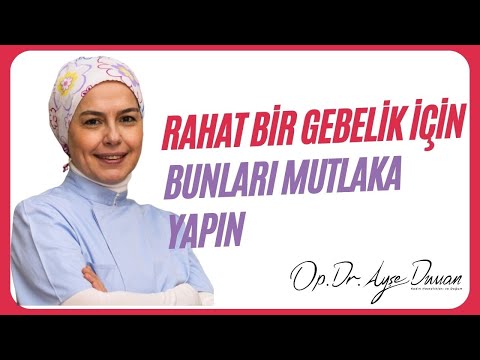 Rahat Bir Gebelik İçin Bunları Mutlaka Yapın