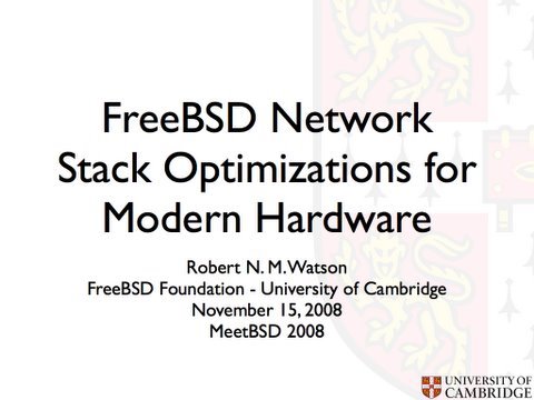 FreeBSD Network Stack Optimizations, Robert Watson