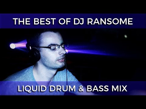 ► The Best of DJ Ransome - Liquid Drum & Bass Mix