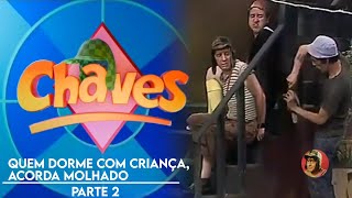 QUEM DORME COM CRIANÇA, ACORDA MOLHADO - CAHVES (1974) [SBT] | PARTE 2