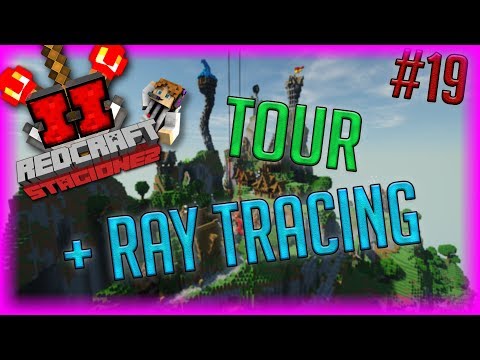 TOUR REDCRAFT CON RAY TRACING SHADERS! RedCraft S2 #19 w/ Suriv