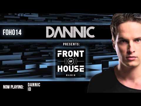Dannic presents Front Of House Radio 014 (Live @EDC New York 2014)