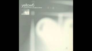 Yellow6 ‎– Cale