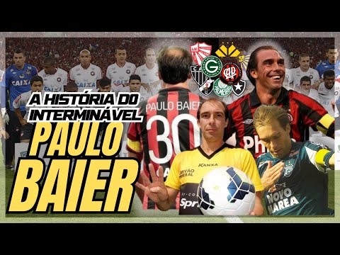 A HISTÓRIA DO INTERMINÁVEL "PAULO BAIER"