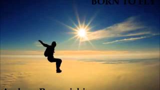 Born To Fly [Original Song] - Andrew Remeniski