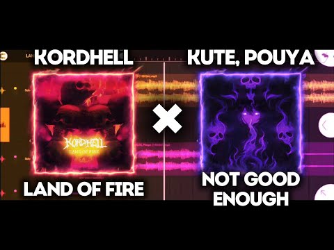 LAND OF FIRE x NOT GOOD ENOUGH - Mashup - Kordhell, KUTE, Pouya