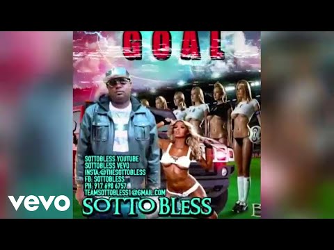 Sotto Bless - Goal (Official Audio)