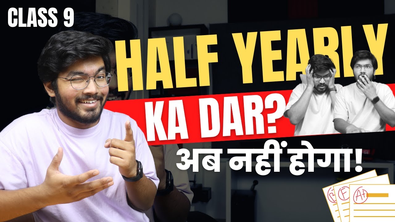 Class 9 Half Yearly 2022-23 Strategy | How to Study for Half Yearly | Tips, Tricks & Strategy