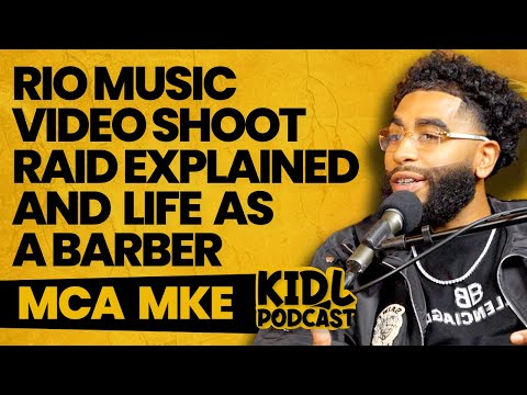 MCA Mike on Rio Video Shoot Raid, Barber & Entrepreneurship, Rap Career | Kid L Podcast #573