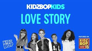 KIDZ BOP Kids- Love Story (Pseudo Video) [KIDZ BOP 15]