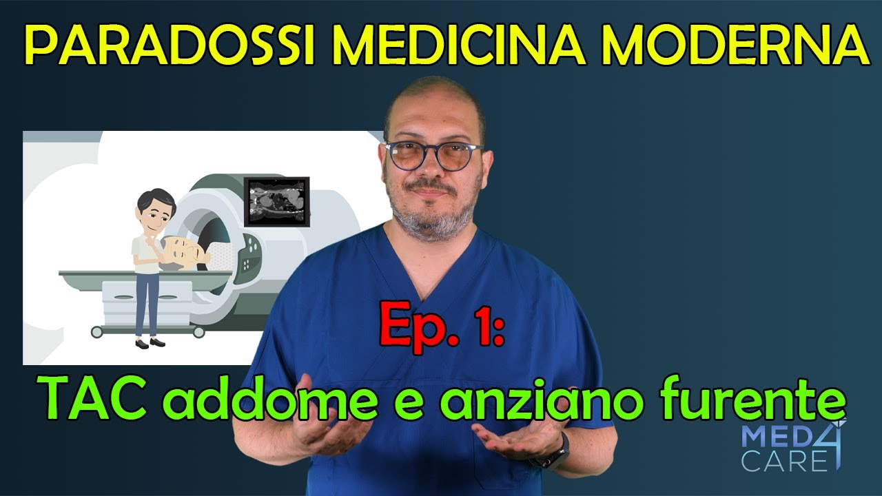 TC addome e un anziano furente! Ep. 1 dei "Paradossi della medicina moderna"