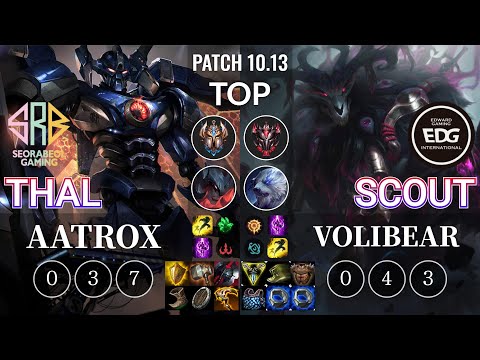 SRB Thal Aatrox vs EDG Scout Volibear Top - KR Patch 10.13