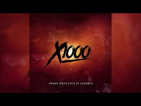 Randy Ft. Leunm.g - X1000 (Audio)
