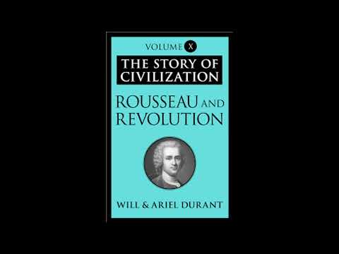 Story of Civilization 10.03 -  Will and Ariel Durant