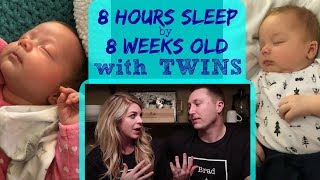 8 HOURS SLEEP BY 8 WEEKS OLD!!! TWINS ROUTINE &amp; HOW TO