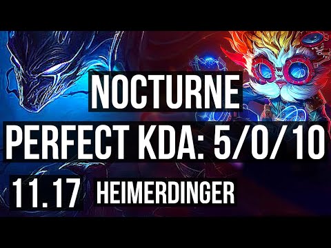 NOCTURNE vs HEIMERDINGER (MID) | 5/0/10, 300+ games | EUW Diamond | v11.17