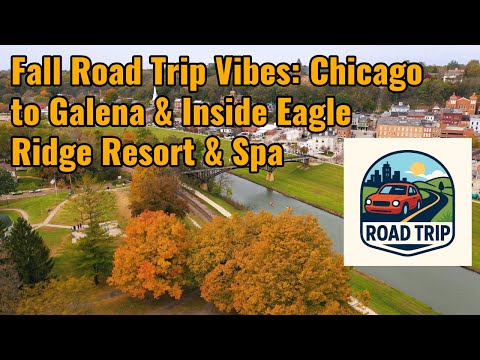 Fall Road Getaway: Chicago to Galena + Inside Eagle Ridge Resort & Spa