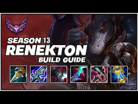 SEASON 13 RENEKTON BUILD GUIDE - Items, Builds, Playstyles Explained! - [Mastering Renekton]