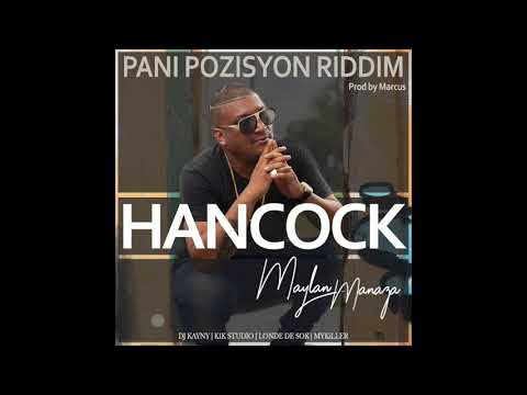 Maylan Manaza x Dj Ocin - Hancock (Pani Pozisyon Riddim by Marcus) Dj Ocin Intro
