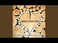 And I Love Her (feat. Jim Hurst)