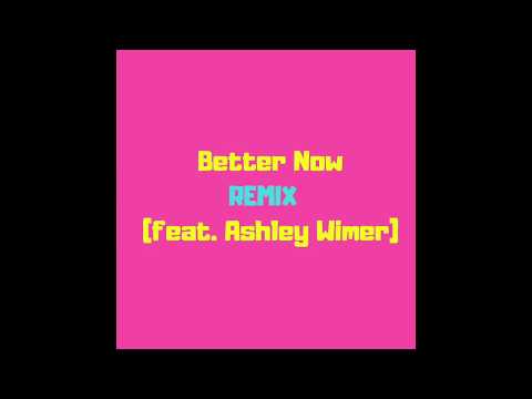Better Now Remix - Post Malone