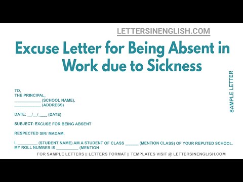 Excuse Letter For Being Absent In Work Due To Sickness - Sample Letter for Absence due to Sickness