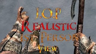 Skyrim SE - J.O.P Realistic First Person View Overhaul Mod Xbox One/PC