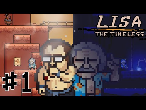 LISA The Timeless Part 1 || NO COMMENTARY GAMEPLAY || The Start Of A Timeless Journey