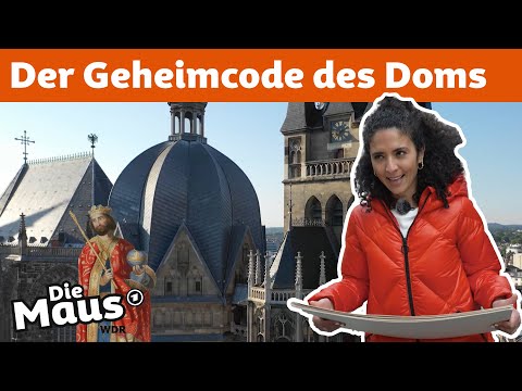 Warum ist der Aachener Dom so besonders? | DieMaus | WDR