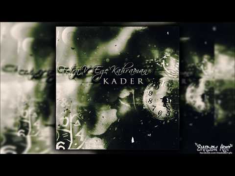 Ege Kahraman Ft. Fetra - Kader