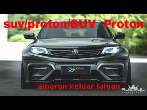 suv/proton/SUV pertama Proton