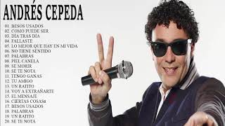 Andrés Cepeda Exitos Sus Mejores Canciones Andrés Cepeda
