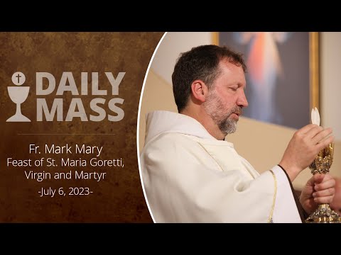 Catholic Daily Mass - Daily TV Mass - July 6, 2023
