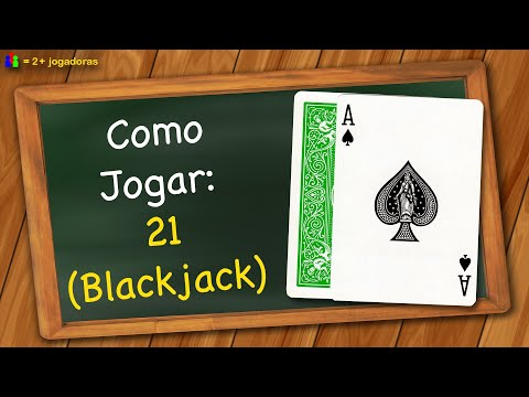 Como jogar 21 (Blackjack)