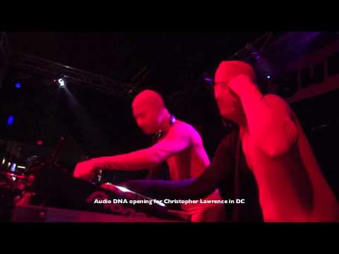 Audio DNA opening for Christopher Lawrence in DC part 4