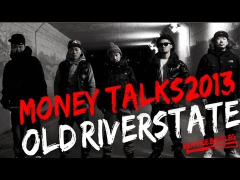 Money Talks 2013 / OLD RIVER STATE
