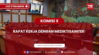 KOMISI X DPR RI RAKER DENGAN MEDIKTISAINTEK
