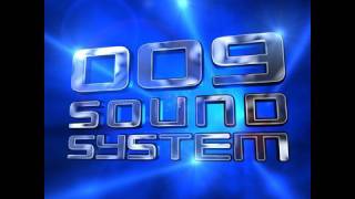 009 Sound System &quot;Trinity&quot;  Official HD