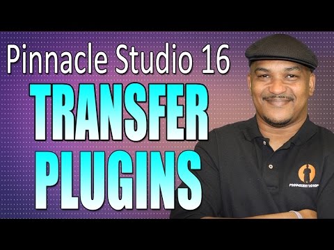 Transferring Plugins to Pinnacle Studio 16 & 17