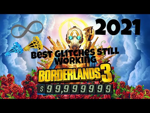 BORDERLANDS 3 BEST GLITCHES STILL WORKING 2021