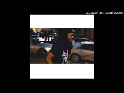 Steveo Stoner - "That's It"  (Prod By @PKBeatz1 )[AUDIO]