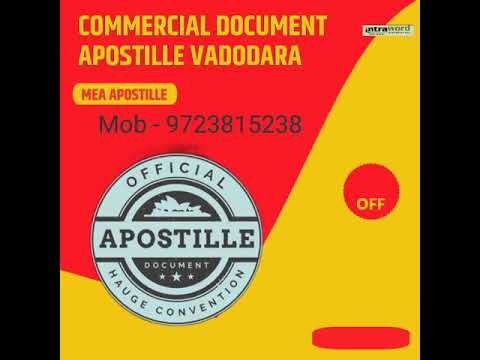 Apostille Attestation Service Vadodara/Surat/Rajkot/Bharuch