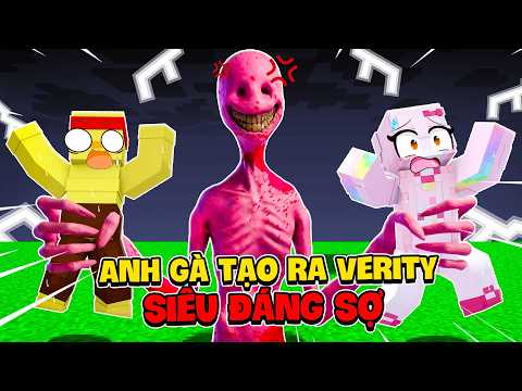 Anh Gà MC Đã Tạo Ra Quái Vật Verity Siêu Bí Ẩn Trong Minecraft