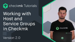 Working with Host and Service Groups in Checkmk #CMKTutorial
