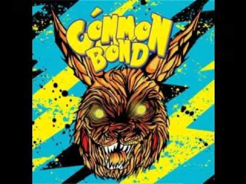 Common Bond - It's Over 9000